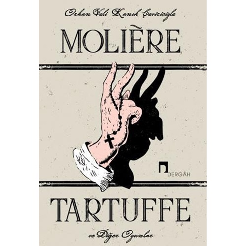 Tartuffe ve Diğer Oyunlar Le Tartuffe