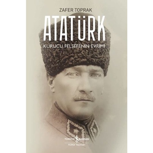 Atatürk Kurucu Felsefenin Evrimi