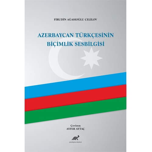 Azerbaycan Türkçesinin Biçimlik Sesbilgisi
