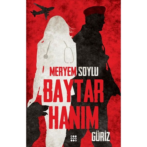 Baytar Hanım 1 Güriz