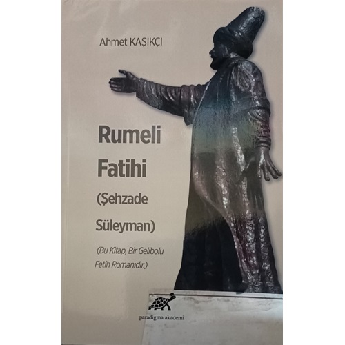 Rumeli Fatihi (Şehzade Süleyman)