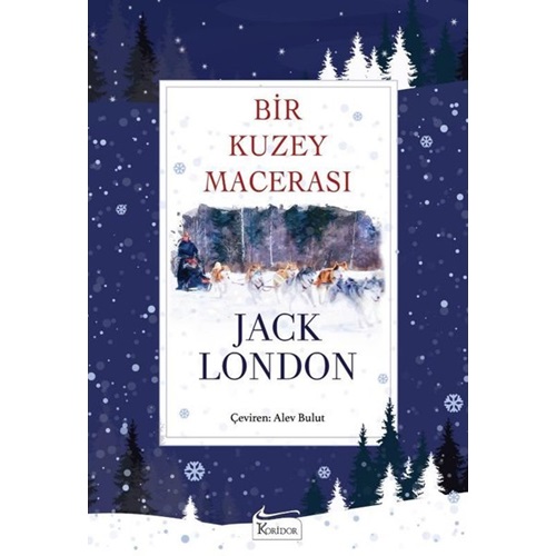 Bir Kuzey Macerası - Jack London