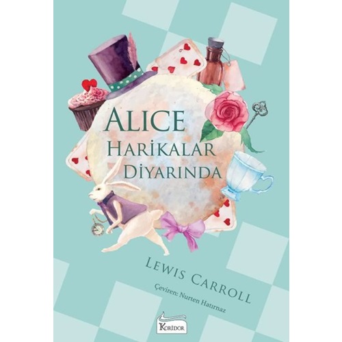 Alıce Harikalar Diyarında - Lewis Carroll