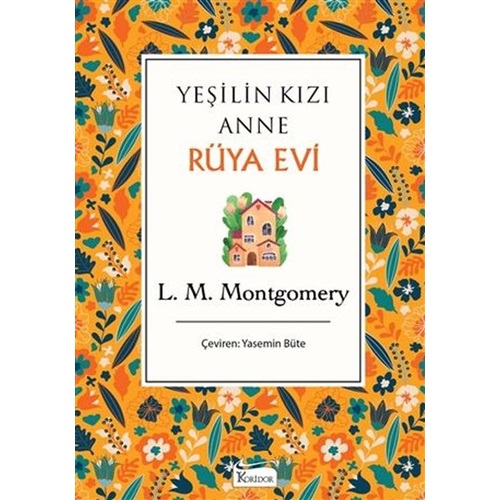 Yeşilin Kızı Anne Rüya Evi Bez Ciltli