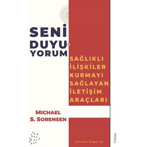 Seni Duyuyorum Sağlıklı İlişkiler Kurmayı Sağlayan İletişim Araçları