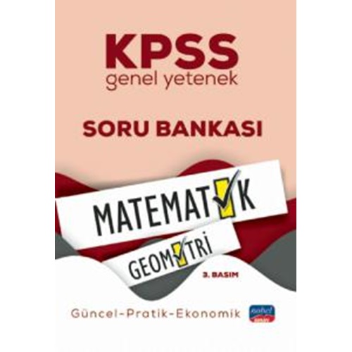 KPSS Genel Yetenek MATEMATİK-GEOMETRİ Soru Bankası / Güncel-Pratik-Ekonomik