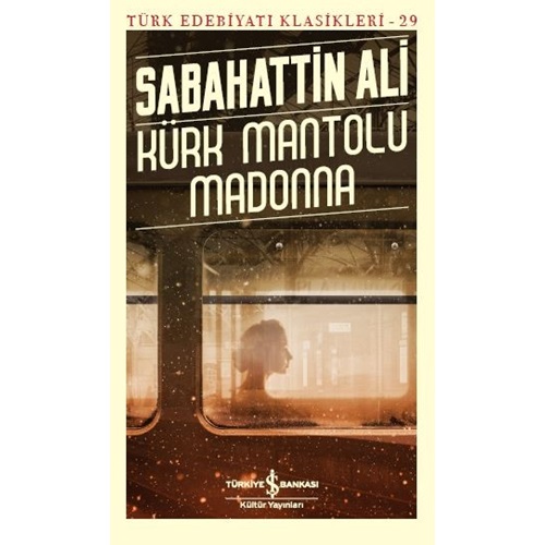 Kürk Mantolu Madonna Türk Edebiyatı Klasikleri