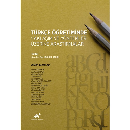Türkçe Öğretiminde Yaklaşım ve Yöntemler Üzerine Araştırmalar