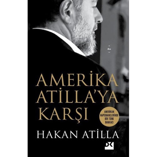 Amerika Atilla’ya Karşı