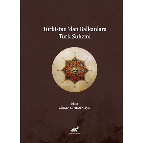Türkistan'dan Balkanlara Türk Sufizmi