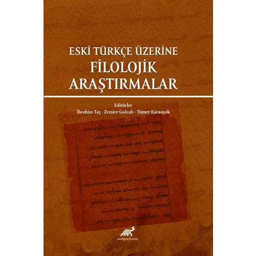 Eski Türkçe Üzerine Filolojik Araştırmalar