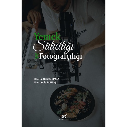 Yemek Stilistliği Ve Fotoğrafçılık