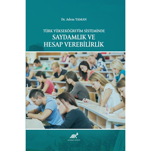 Türk Yükseköğretim Sisteminde Saydamlık ve Hesap Verebilirlik