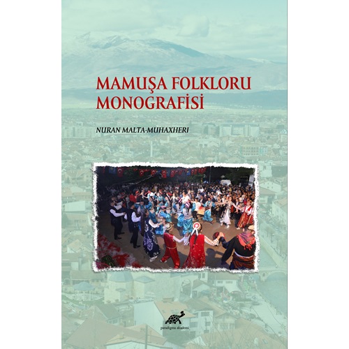 Mamuşa Folkloru Monografisi