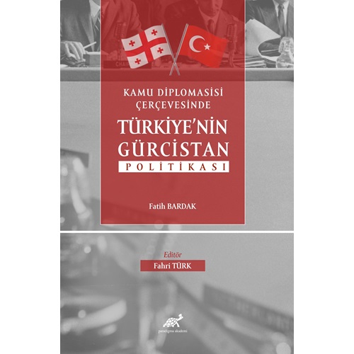 Kamu Diplomasisi Çerçevesinde Türkiye'nin Gürcistan Politikası