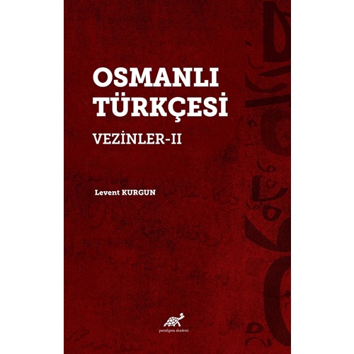 Osmanlı Türkçesi Vezinler – II