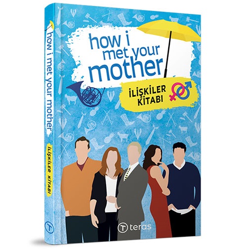 How I Met Your Mother - İlişkiler Kitabı