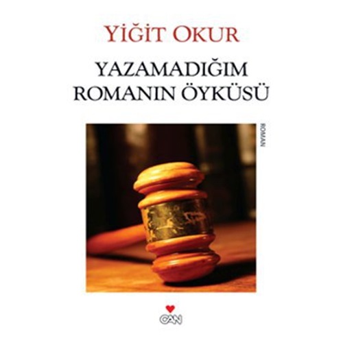 YAZAMADIĞIM ROMANIN ÖYKÜSÜ