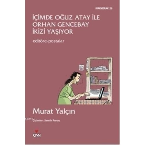 İÇİMDE OĞUZ ATAY İLE ORHAN GENCEBAY İKİZİ YAŞ.