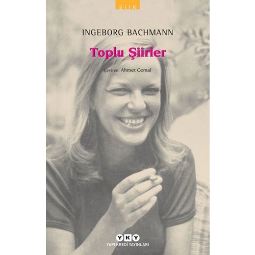 Toplu Şiirler Ingeborg Bachmann Modern Klasikler