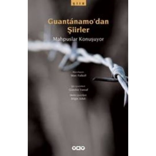 Guantanamodan Şiirler Mahpuslar Konuşuyor