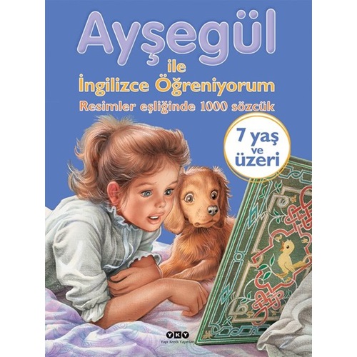 Ayşegül İle İngilizce Öğreniyorum Resimler Eşliğinde 1000 Sözcük