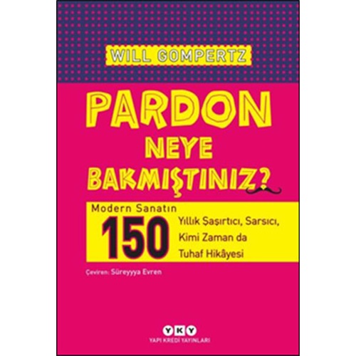 Pardon Neye Bakmıştınız