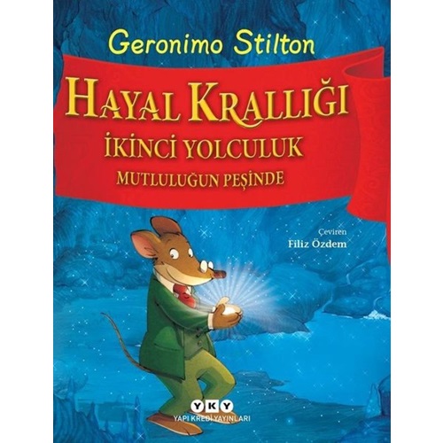 Hayal Krallığı İkinci Yolculuk Mutluluğun Peşinde