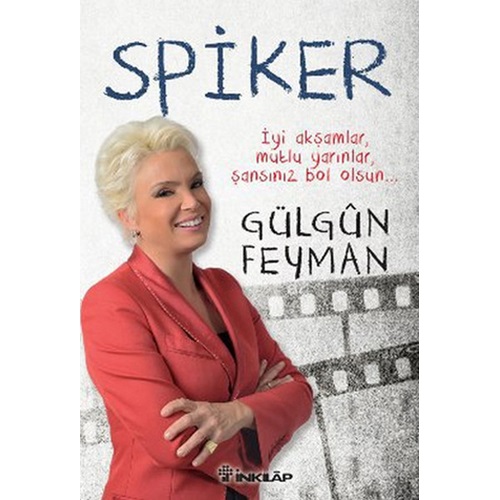 Spiker İyi Akşamlar, Mutlu Yarınlar, Şansınız Bol Olsun...