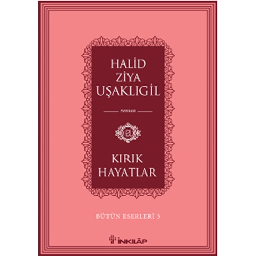 Kırık Hayatlar - Bütün Eserleri 3