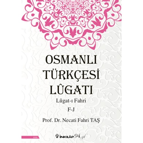Osmanlı Türkçesi Lügatı Lügatı Fahri F J