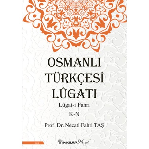 Osmanlı Türkçesi Lügatı Lügatı Fahri K N