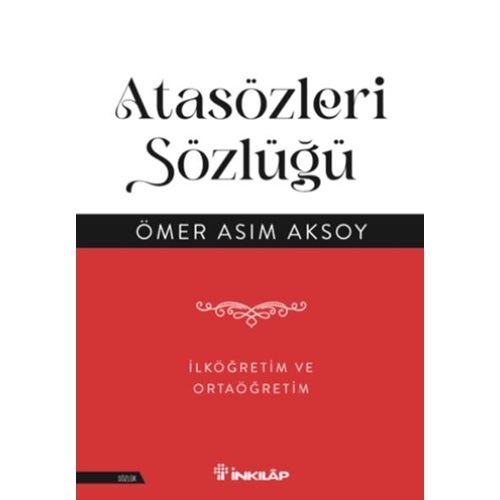 Atasözleri Sözlüğü İlköğretim ve Ortaöğretim