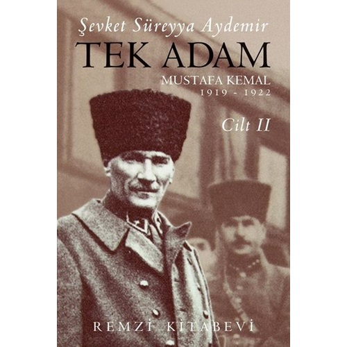 Tek Adam Cilt 2 Büyük Boy Mustafa Kemal 1919 1922