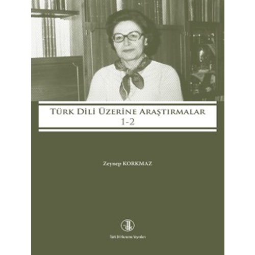 Türk Dili Üzerine Araştırmalar I-II, 2017