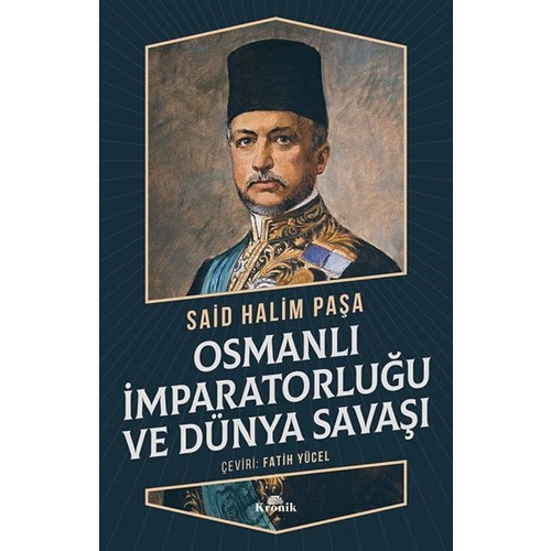 Osmanlı İmparatorluğu ve Dünya Savaşı