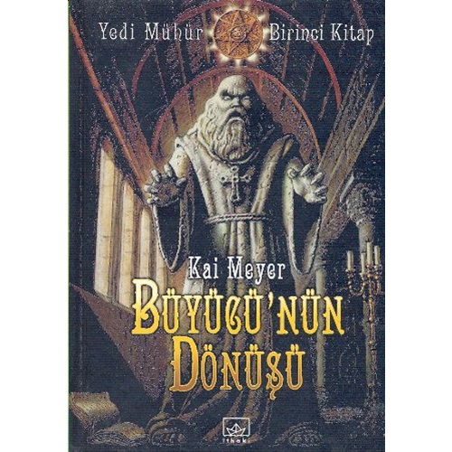 Büyücü'nün Dönüşü Yedi Mühür 1. Kitap