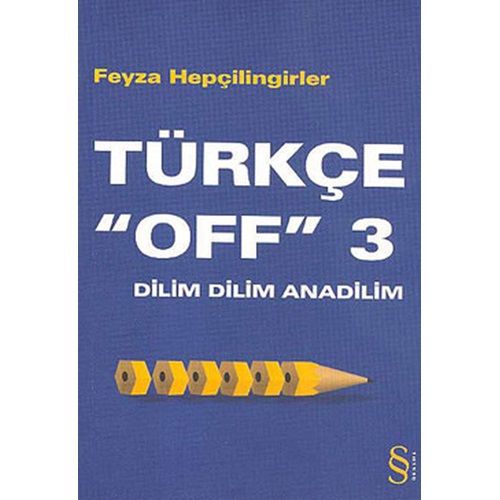 Türkçe ''Off'' 3 - Dilim Dilim Anadilim