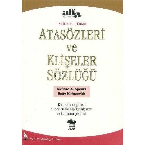 Atasözleri Ve Klişeler Sözlüğü