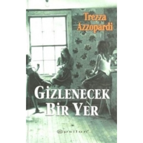 Gizlenecek Bir Yer