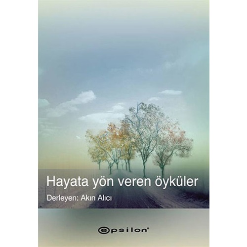 Hayata Yön Veren Öyküler