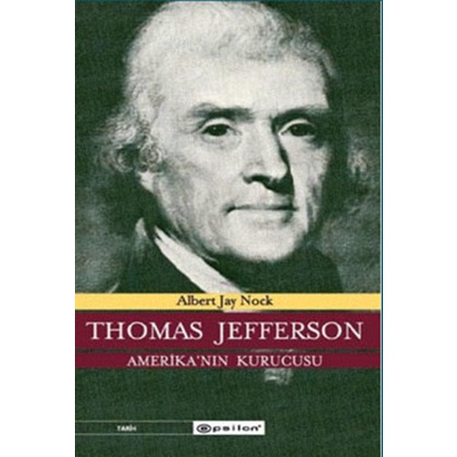 Thomos Jefferson Amerikanın Kurucusu
