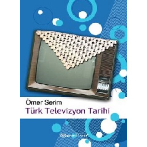 Türk Televizyon Tarihi 1952 2006