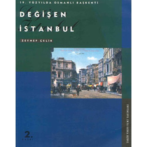 19.Yüzyılda Osmanlı Başkenti - Değişen İstanbul