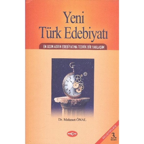 Yeni Türk Edebiyatı 1 En Uzun Asrın Edebiyatına Teorik Bir Yaklaşım