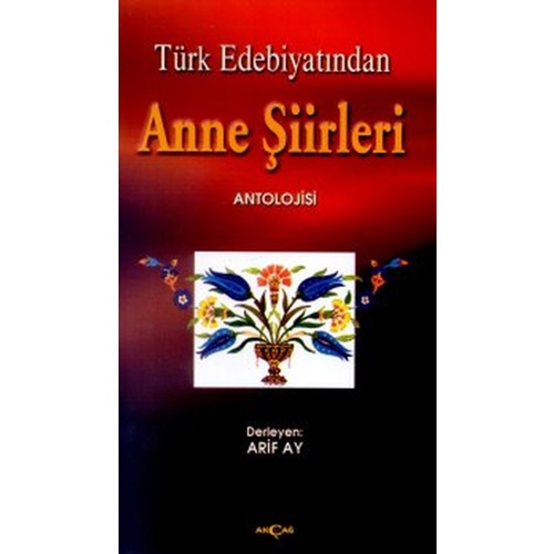 Türk Edebiyatından Anne Şiirleri