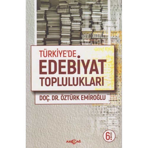 türkiyede edebiyat toplulukları