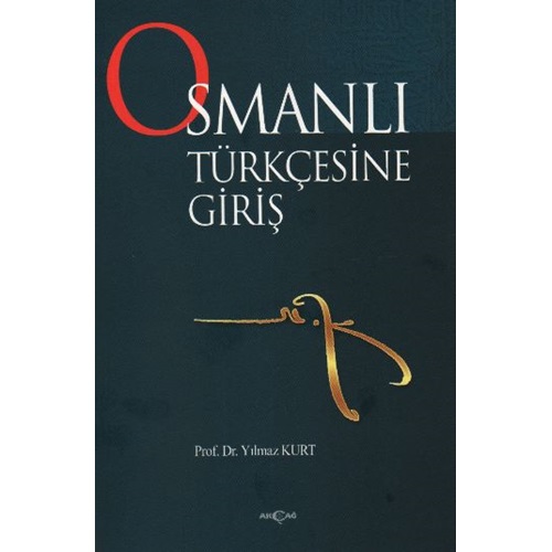 Osmanlı Türkçesine Giriş