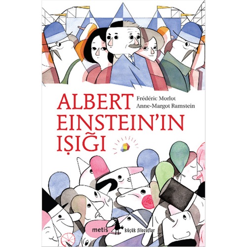 Albert Einstein’ın Işığı