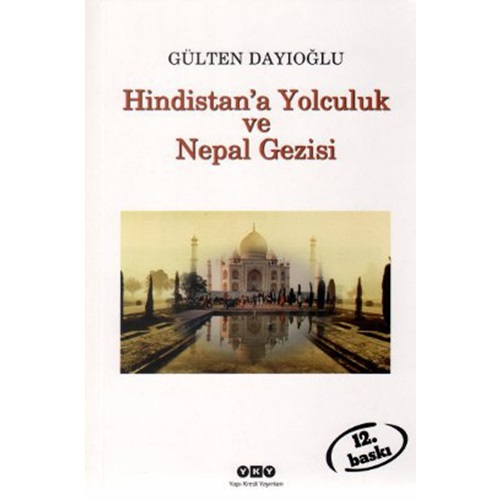 Hindistan'a Yolculuk ve Nepal Gezisi